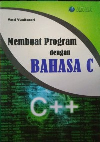 Membuat Program dengan Bahasa C